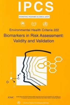 Biomarkers in Risk Assessment -  ILO,  UNEP