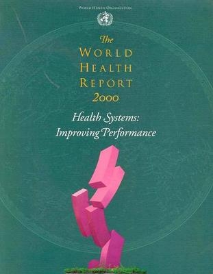 The World Health Report -  World Health Organization(WHO)