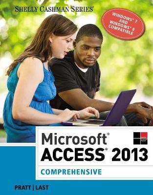 Microsoft Access 2013 - Philip Pratt, Mary Last