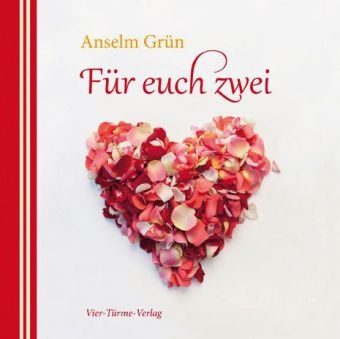 Für euch zwei - Anselm Grün