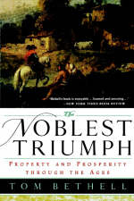 The Noblest Triumph - Tom Bethell