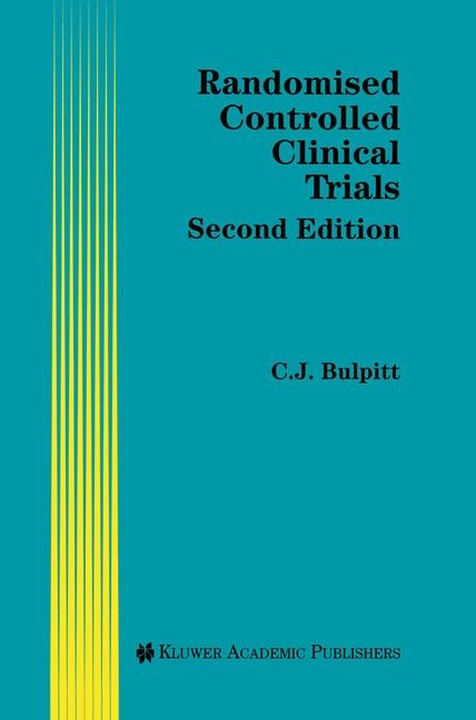 Randomised Controlled Clinical Trials -  Christopher J. Bulpitt