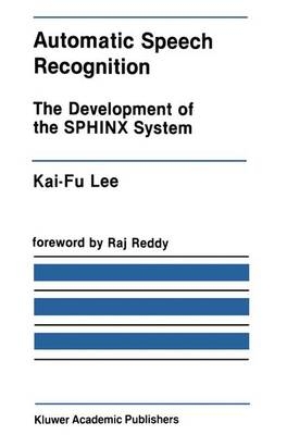 Automatic Speech Recognition -  Kai-Fu Lee