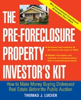 The Pre-Foreclosure Property Investor's Kit - Thomas Lucier