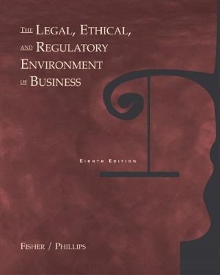 PKG THE LEGAL ETHICAL AND REGULATORY ENV BUS + INFOTRAC - Bruce D. Fisher, Michael Phillips