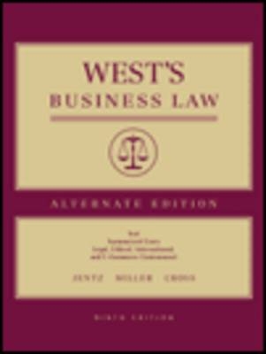 West's Business Law - Gaylord A. Jentz,  Miller,  Cross