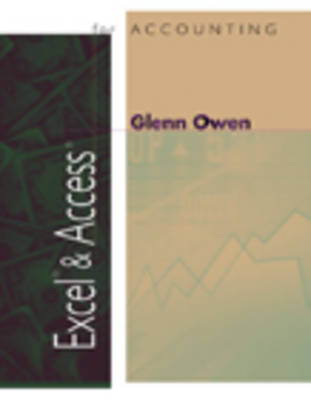 Excel and Access in Accounting - Glenn Owen