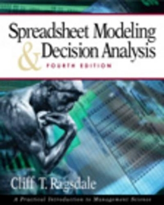 Spreadsheet Modelling and Decision Analysis - Cliff T. Ragsdale