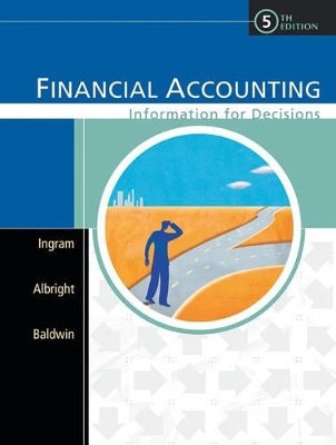 Financial Accounting - Robert W. Ingram, Thomas Albright, Bruce Baldwin