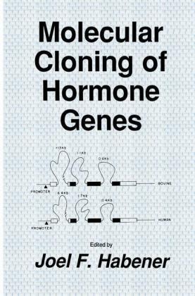 Molecular Cloning of Hormone Genes -  Joel F. Habener