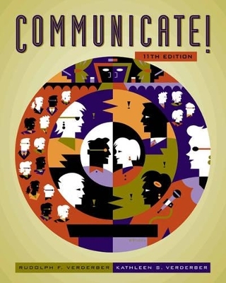 Communicate! - Rudolph Verderber, Kathleen Verderber