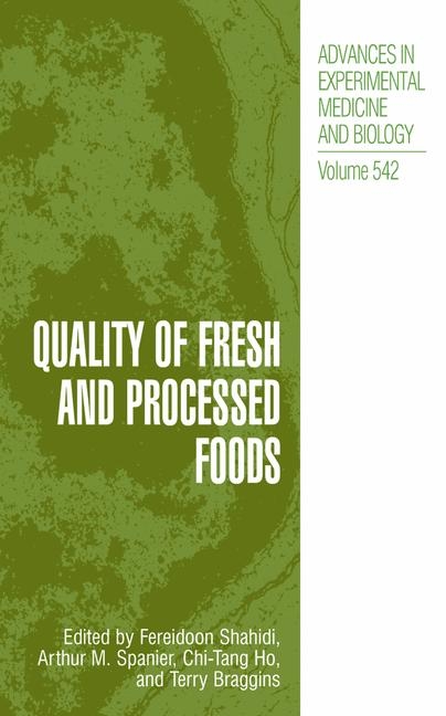 Quality of Fresh and Processed Foods - 