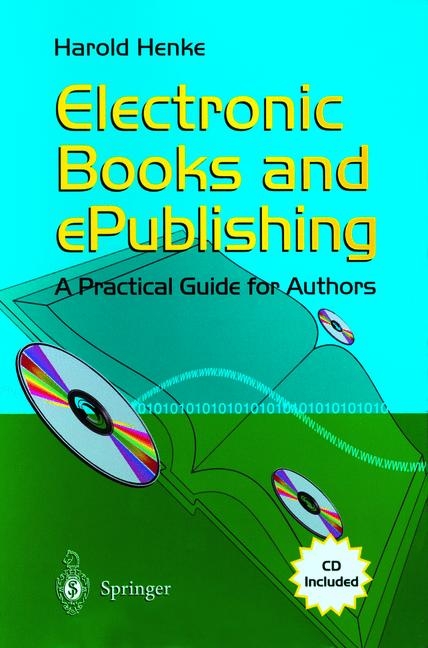 Electronic Books and ePublishing -  Harold Henke