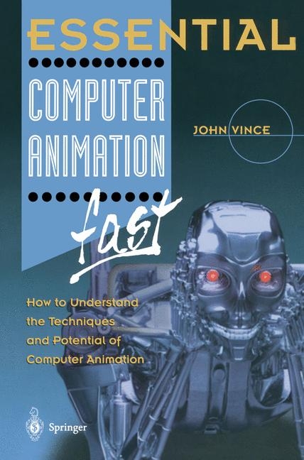 Essential Computer Animation fast -  John Vince