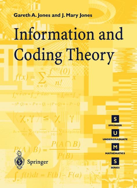 Information and Coding Theory -  Gareth A. Jones,  J.Mary Jones