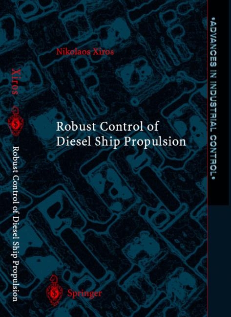 Robust Control of Diesel Ship Propulsion -  Nikolaos Xiros