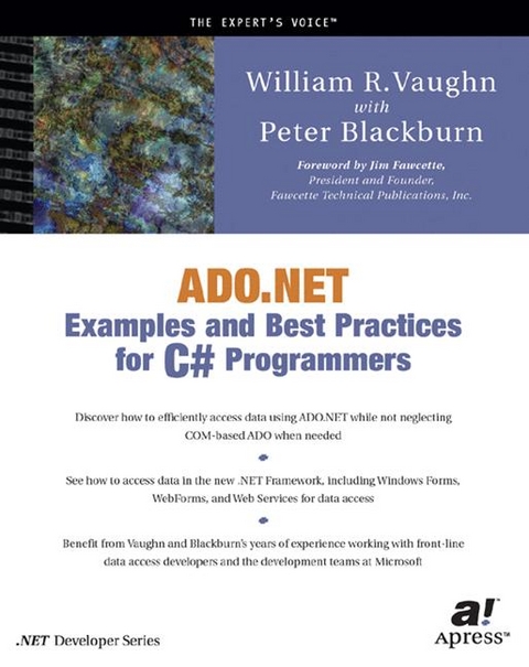 ADO.NET Examples and Best Practices for C# Programmers -  Peter D. Blackburn,  William Vaughn