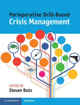 Perioperative Drill-Based Crisis Management - 