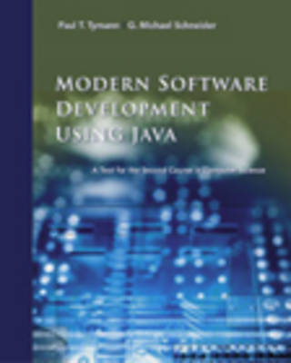 Modern Software Development Using Java - Paul Tymann, G. Michael Schneider