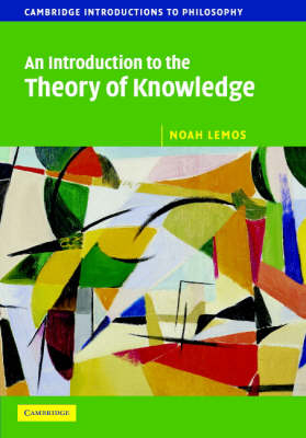 An Introduction to the Theory of Knowledge - Noah Lemos