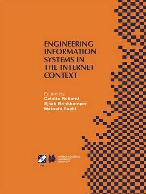 Engineering Information Systems in the Internet Context - 