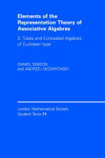 Elements of the Representation Theory of Associative Algebras: Volume 2, Tubes and Concealed Algebras of Euclidean type - Daniel Simson, Andrzej Skowroński