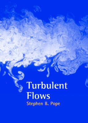 Turbulent Flows - Stephen B. Pope