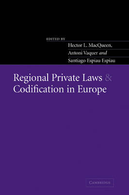 Regional Private Laws and Codification in Europe - 