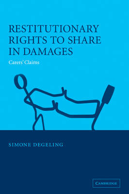 Restitutionary Rights to Share in Damages - Simone Degeling