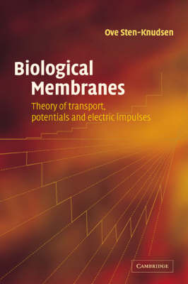 Biological Membranes - Ove Sten-Knudsen