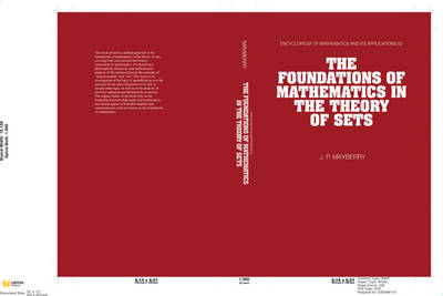 The Foundations of Mathematics in the Theory of Sets - John P. Mayberry