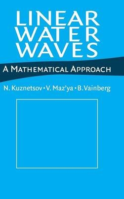 Linear Water Waves - N. Kuznetsov, V. Maz'ya, B. Vainberg