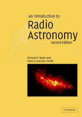 An Introduction to Radio Astronomy - Bernard F. Burke, Francis Graham-Smith