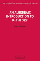 An Algebraic Introduction to K-Theory - Bruce A. Magurn