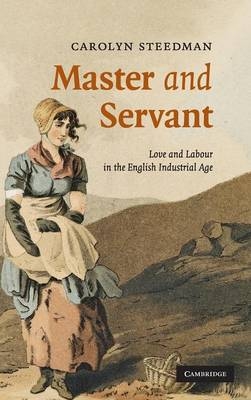 Master and Servant - Carolyn Steedman