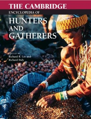 The Cambridge Encyclopedia of Hunters and Gatherers - 