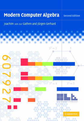 Modern Computer Algebra - Joachim von zur Gathen, Jürgen Gerhard