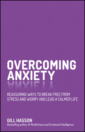 Overcoming Anxiety - Gill Hasson