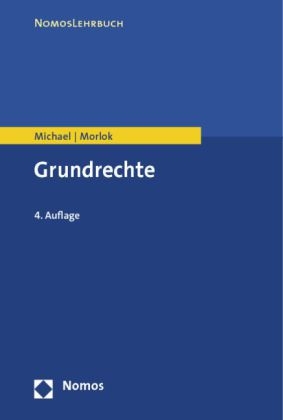 Grundrechte - Lothar Michael, Martin Morlok