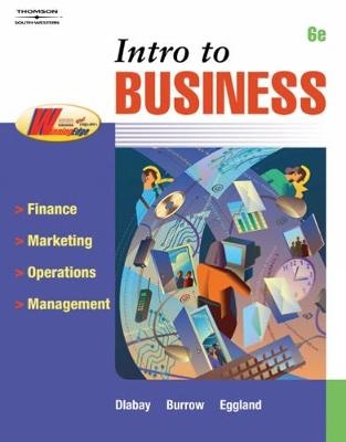 Intro to Business - Steven A. Eggland, Les Dlabay, James Burrow