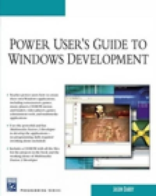 Power User's Guide to Windows Development - Jason Darby