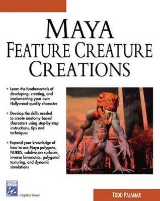 Maya Feature Creature Creations - Todd Palamar