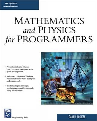 Mathematics & Physics for Programmers - Danny Kodicek