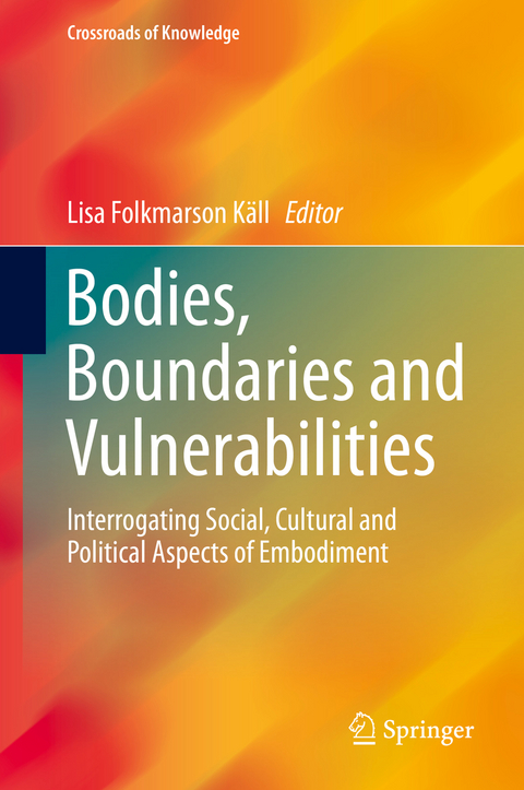 Bodies, Boundaries and Vulnerabilities - 