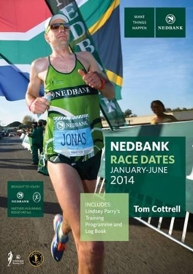 Nedbank race dates January-June 2014 - Tom Cottrell