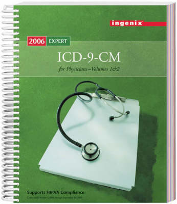 ICD-9-CM Expert for Physicians, Volumes 1 & 2-2006 -  Ingenix