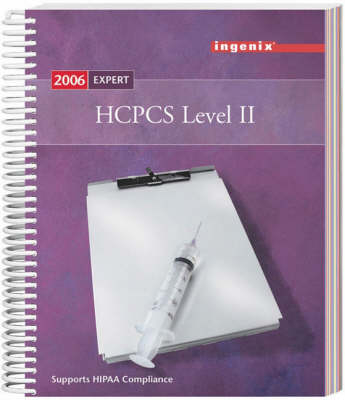 HCPCS Level II Expert - 2006 (Spiral Edition) -  Ingenix