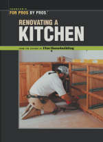 Renovating a Kitchen -  Fine Homebuildi