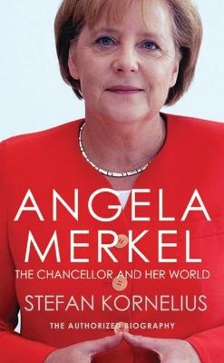 Angela Merkel - Stefan Kornelius