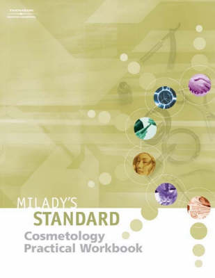 Milady's Standard Text of Cosmetology - Practical Workbook - Jack Chaplin